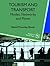 Tourism and Transport: Modes, Networks and Flows