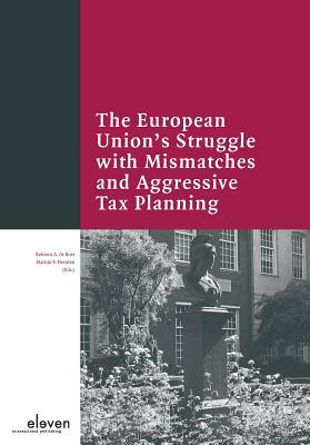 The European Union's Struggle with Mismatches and Aggressive Tax Planning: Report of the Amsterdam Centre for Tax Law (ACTL) Conference held in Amsterdam on April 5, 2013