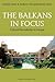 The Balkans in Focus: Cultu...