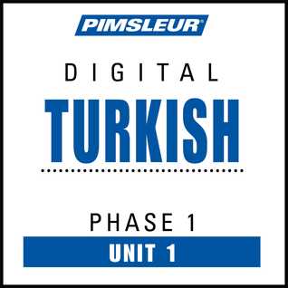 Pimsleur Turkish Level 1 Lesson 1: Learn to Speak and Understand Turkish with Pimsleur Language Programs
