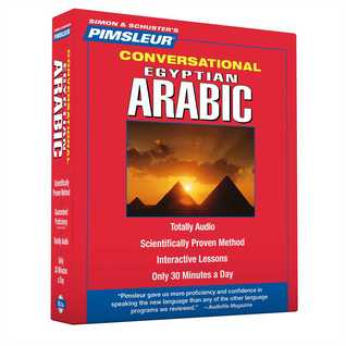 Pimsleur Arabic (Egyptian) Conversational Course - Level 1 Lessons 1-16 CD: Learn to Speak and Understand Egyptian Arabic with Pimsleur Language Programs (1)