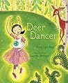 Deer Dancer by Mary Lyn Ray