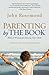 Parenting by The Book by John Rosemond