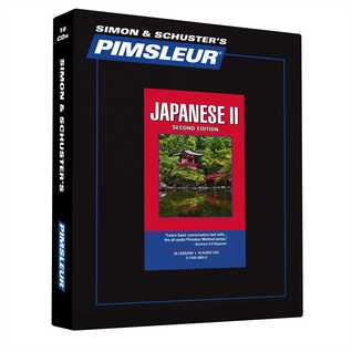 Pimsleur Japanese Level 2 CD: Learn to Speak and Understand Japanese with Pimsleur Language Programs (2) (Comprehensive)