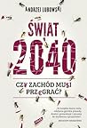 Świat 2040. Czy Z...