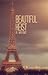 Beautiful Heist (Beautiful ...