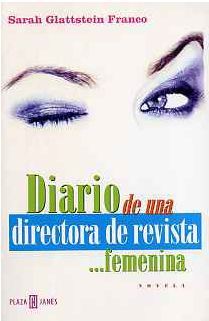 Diario de una directora de revista Femen / Diary of a Femen magazine director (Novela Actual) (Spanish Edition)