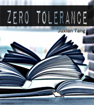 Zero Tolerance (free online fiction)