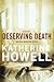 Deserving Death (Detective ...
