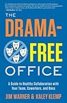 The Drama-Free Of...