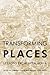 Transforming Places: Lessons from Appalachia