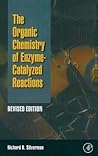 Organic Chemistry of Enzyme-Catalyzed Reactions