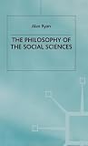 The Philosophy of The Social Sciences