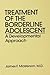 Treatment of the Borderline Adolescent: A Developmental Approach