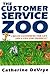 Customer Service Zoo: Creat...