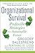 Organizational Survival by Gregory Balestrero Organizational Survival by Gregory Balestrero