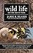 Wild Life by Jamie K Reaser