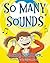 So Many Sounds