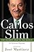 Carlos Slim by José Martínez Carlos Slim by José Martínez