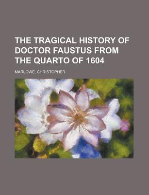 The Tragical History of Doctor Faustus