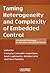 Taming Heterogeneity and Complexity of Embedded Control