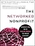 The Networked Nonprofit: Co...