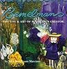 Bemelmans: The Life and Art of Madeline's Creator Bemelmans: The Life and Art of Madeline's Creator