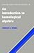An Introduction to Homological Algebra