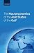 The Macroeconomics of the Arab States of the Gulf by Raphael A. Espinoza