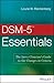 DSM-5 Essentials: The Savvy Clinician's Guide to the Changes in Criteria