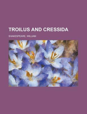 Troilus and Cressida
