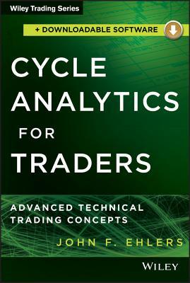 Cycle Analytics for Traders, + Downloadable Software: Advanced Technical Trading Concepts (Hardcover)