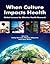 When Culture Impacts Health: Global Lessons for Effective Health Research