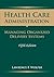 Health Care Administration: Managing Organized Delivery Systems, 5th Edition