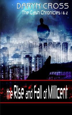 The Rise and Fall of Millicent (The Cash Chronicles)