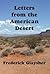 Letters from the American Desert by Frederick Glaysher