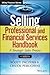 Selling Professional and Financial Services Handbook, + Website (Wiley Finance)