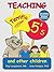 Teaching Terrific Five's: A...