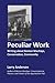 Peculiar Work: Writing abou...