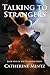 Talking to Strangers (Book One of The Beyal Translator)