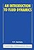 An Introduction to Fluid Dynamics
