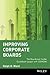 Improving Corporate Boards:...