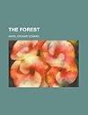 The Forest by Stewart Edward White