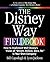 The Disney Way Fieldbook: H...