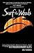 Surf the Woods: The Ordinar...