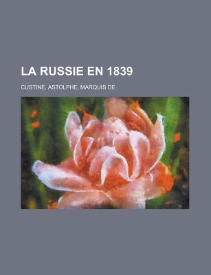 La Russie En 1839 (II)