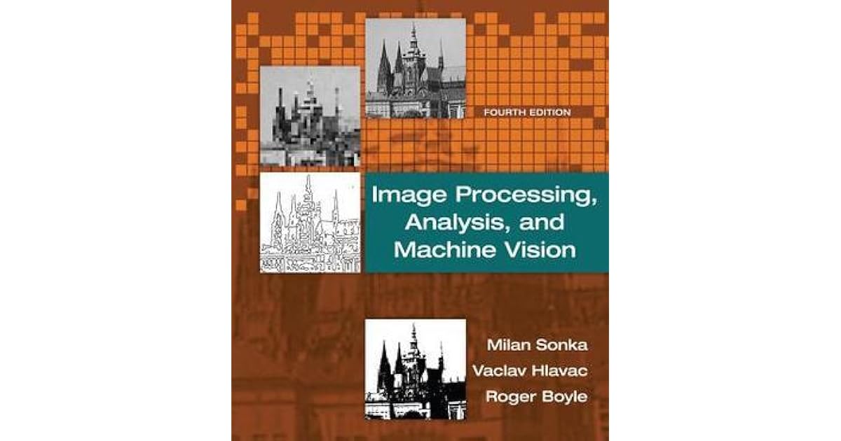 image-processing-analysis-and-machine-vision-by-milan-sonka