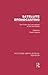 Satellite Broadcasting: The Politics and Implications of the New Media (Routledge Library Editions: Television)