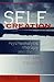 Self Creation: Psychoanalytic Therapy and the Art of the Possible