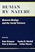 Human by Nature: Between Bi...